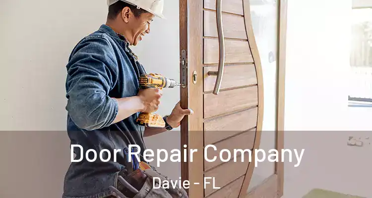  Door Repair Company Davie - FL